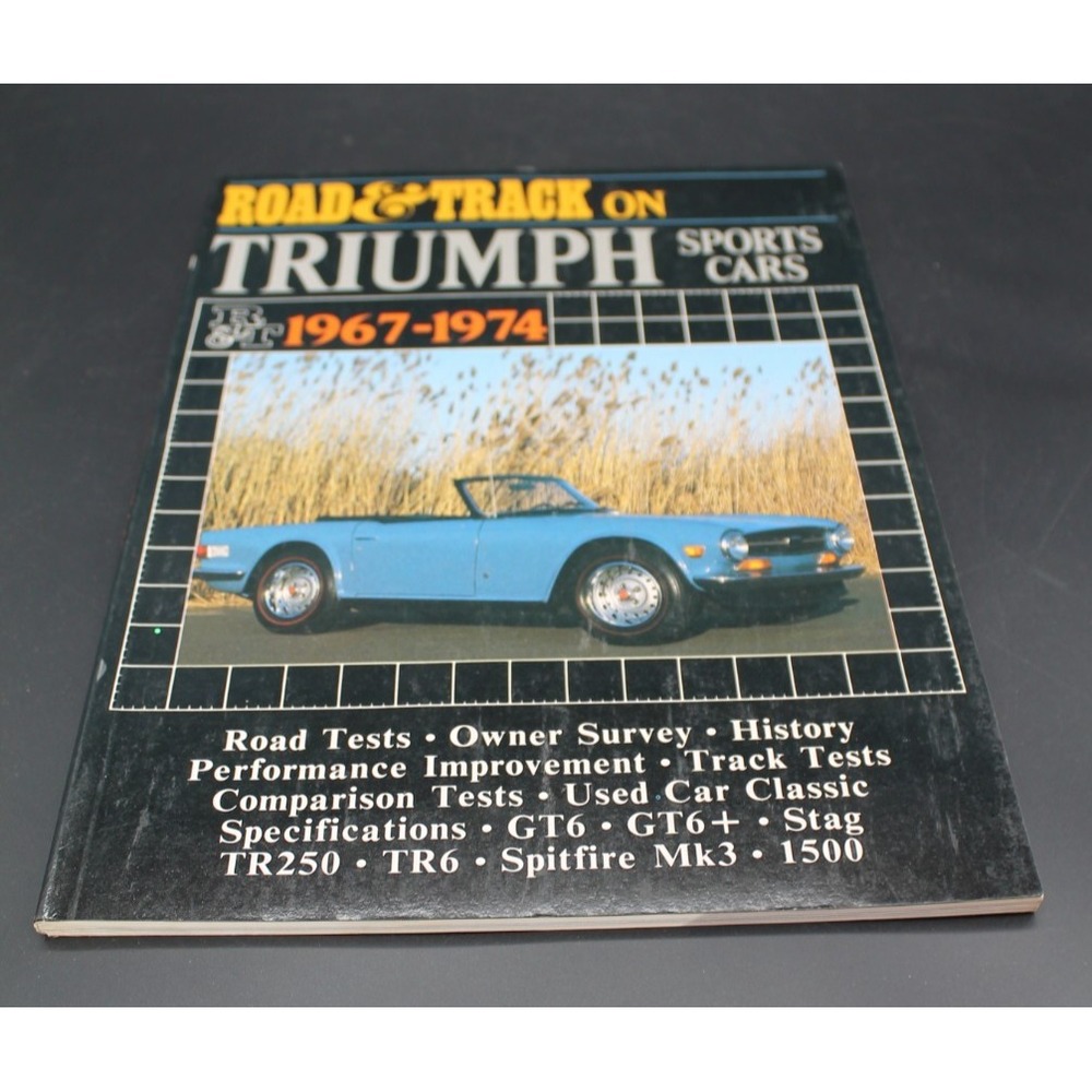 Road & Track on Triumph Sports Cars 1967-1974 Brooklands Books TR6 GT6 Spitfire